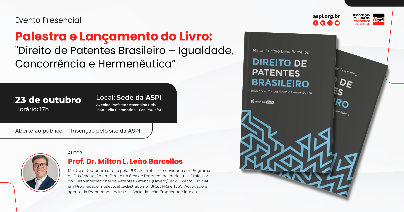 Palestra e Lançamento do Livro: "Direito de Patentes Brasileiro – Igualdade, Concorrência e Hermenêutica” .png Palestra e Lançamento do Livro: "Direito de Patentes Brasileiro – Igualdade, Concorrência e Hermenêutica” .png